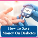 How To Save Money On Diabetes Medications?